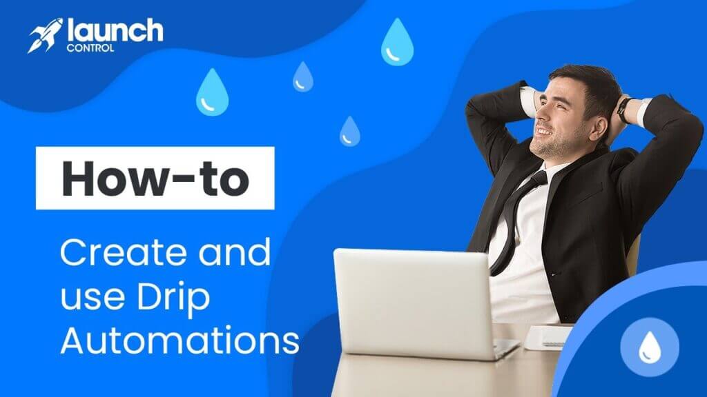 How to Create and Use Drip Automation