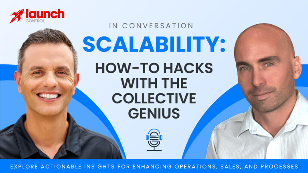 Scalability: How-To Hacks with The Collective Genius Webinar