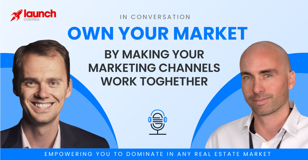 Own Your Market by Making Your Marketing Channels Work Together